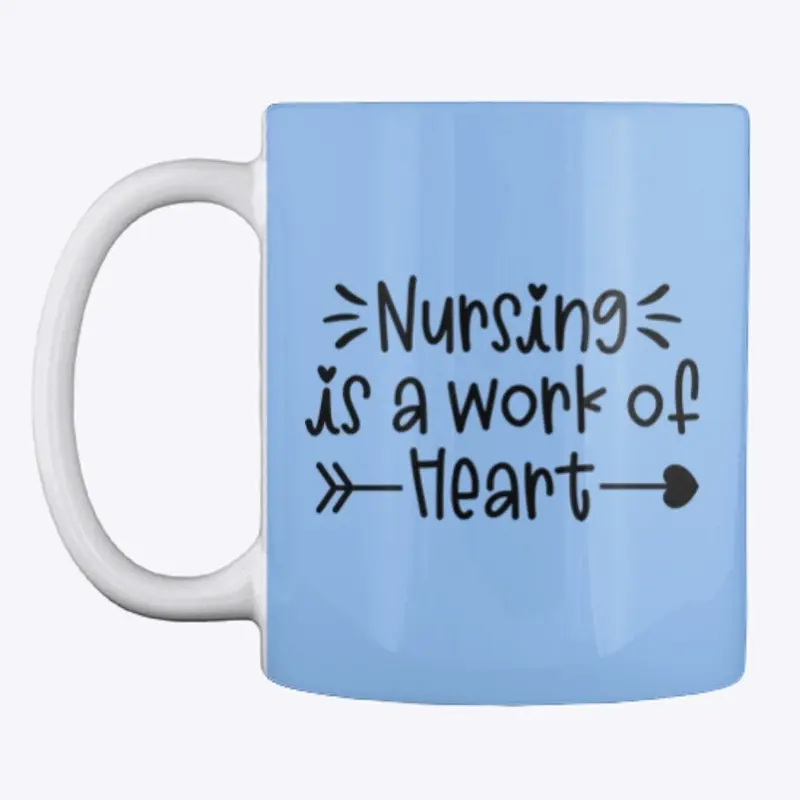 Nursing is a Work of Heart Collection